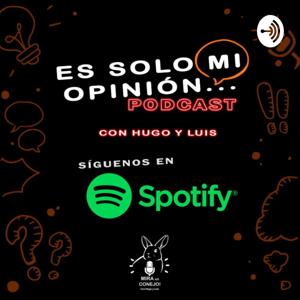 Es solo mi opinión