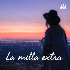 La milla extra