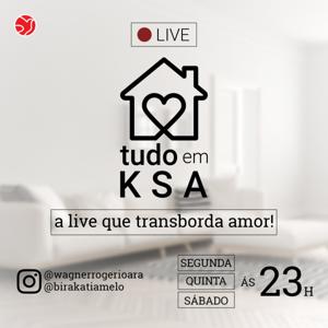 Live - TUDO EM KSA