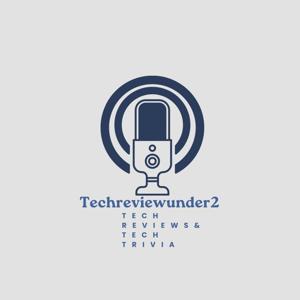 Techreviewunder2