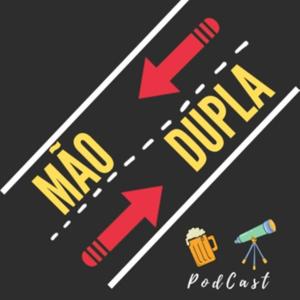 Mão Dupla Podcast