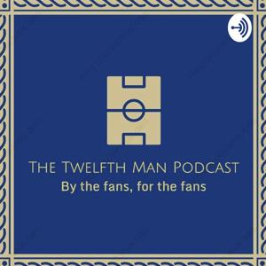 TheTwelfthManPodcast