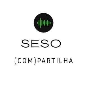 Seso (com)partilha