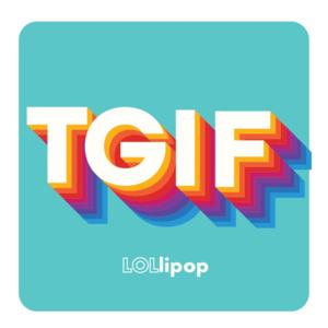 LOLlipop_TGIF