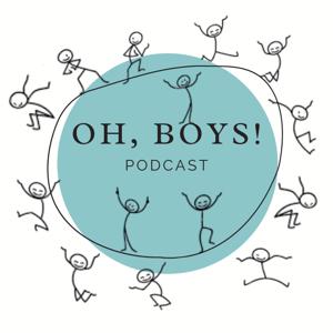 Oh, Boys! Podcast