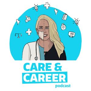 Care & Career podcast