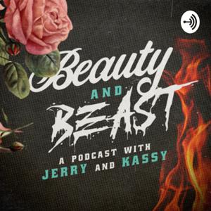 Beauty and Beast podcast