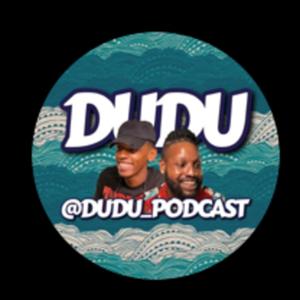 DUDU PODCAST