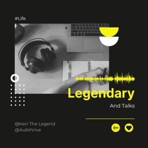 Legendary And Talks