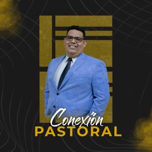 Conexión Pastoral-Pastor Gustavo Padilla