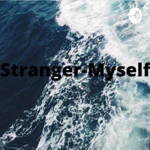 Stranger-Myself