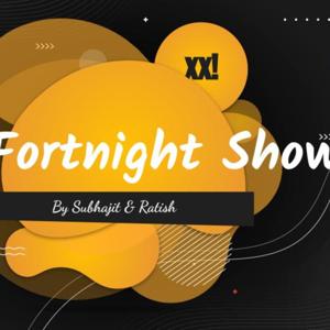 The Fortnight Show