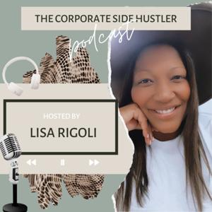 The Corporate Side Hustler