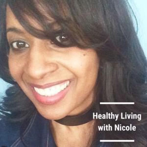 Healthy Living With Nicole