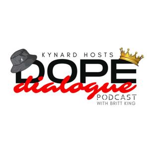 Dope Dialogue Podcast