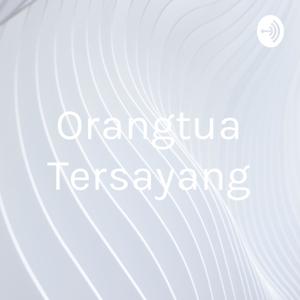 Orangtua Tersayang