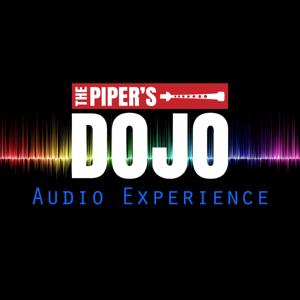 Piper's Dojo Audio Experience by Andrew Douglas and the Piper's Dojo Team