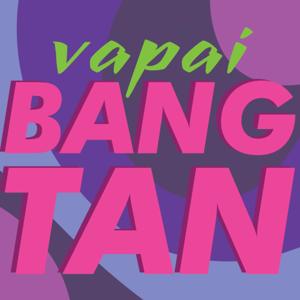 vapai BANGTAN