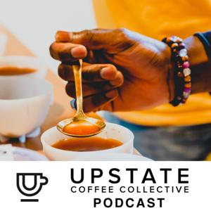 Upstate Coffee Collective Podcast