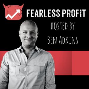 The Fearless Profit Podcast
