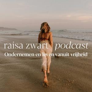 Raisa Zwart Podcast by Raisa Zwart