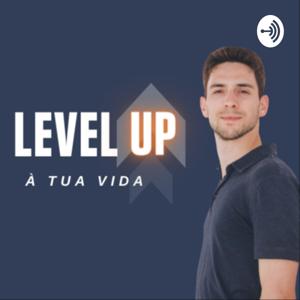 Level Up à Tua Vida