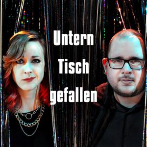 Untern Tisch gefallen Podcast