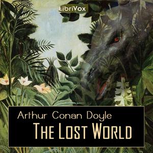Lost World (version 2), The by Sir Arthur Conan Doyle (1859 - 1930)