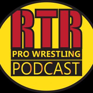 RTR Pro-Wrestling Podcast