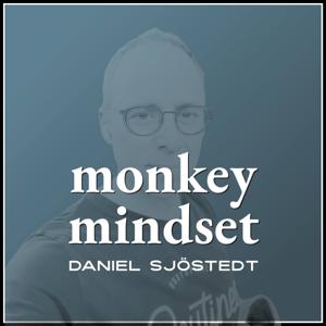 Monkey mindset by Daniel Sjöstedt