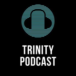 Trinity Podcast Reviews