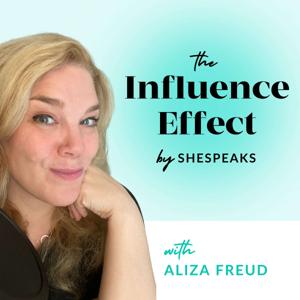 The Influence Effect: By SheSpeaks