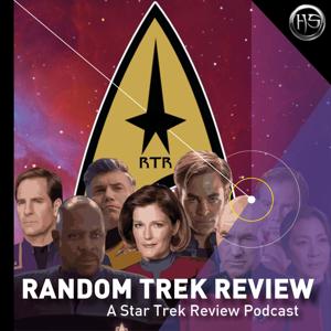 Random Trek Review Podcast - A Star Trek Review Podcast