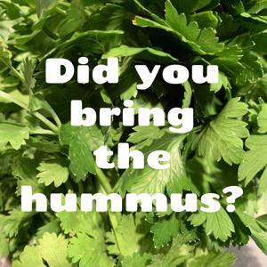 Did You Bring the Hummus? with Kimberly Winters