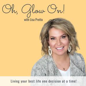 Oh, Glow On Podcast