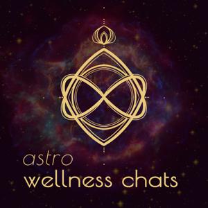 Astro Wellness Chats