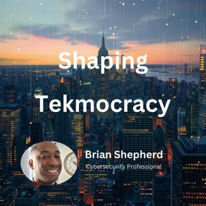 Shaping Tekmocracy