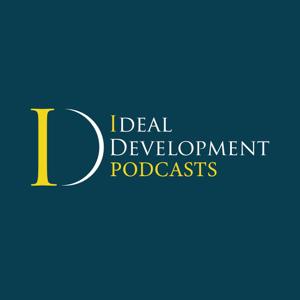 I-DEAL DEVELOPMENT PODCASTS