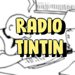 Radio Tintin by latterature