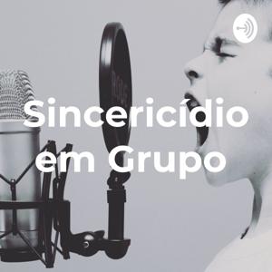 Sincericídio em Grupo