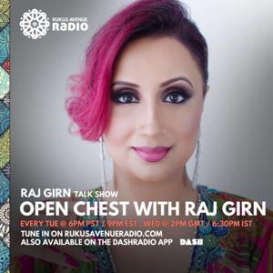 Open Chest With Raj Girn