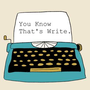 You Know That's Write
