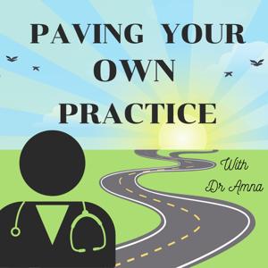 Paving Your Own Practice