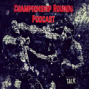 Championship Rounds Podcast