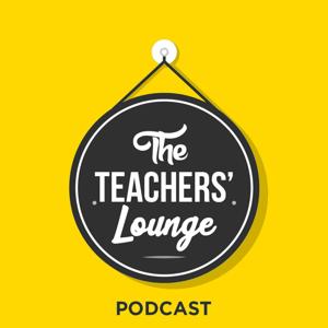 The Teachers' Lounge Podcast