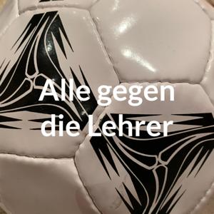 Alle gegen die Lehrer