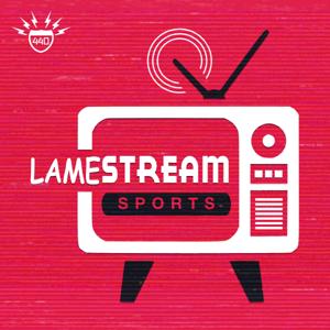 Lamestream Sports