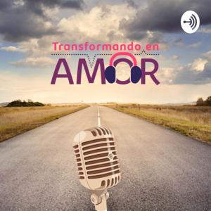 Transformando en Amor