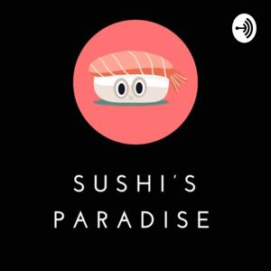 Sushi’s Paradise