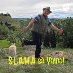 S.L.A.M.A sa Vama!